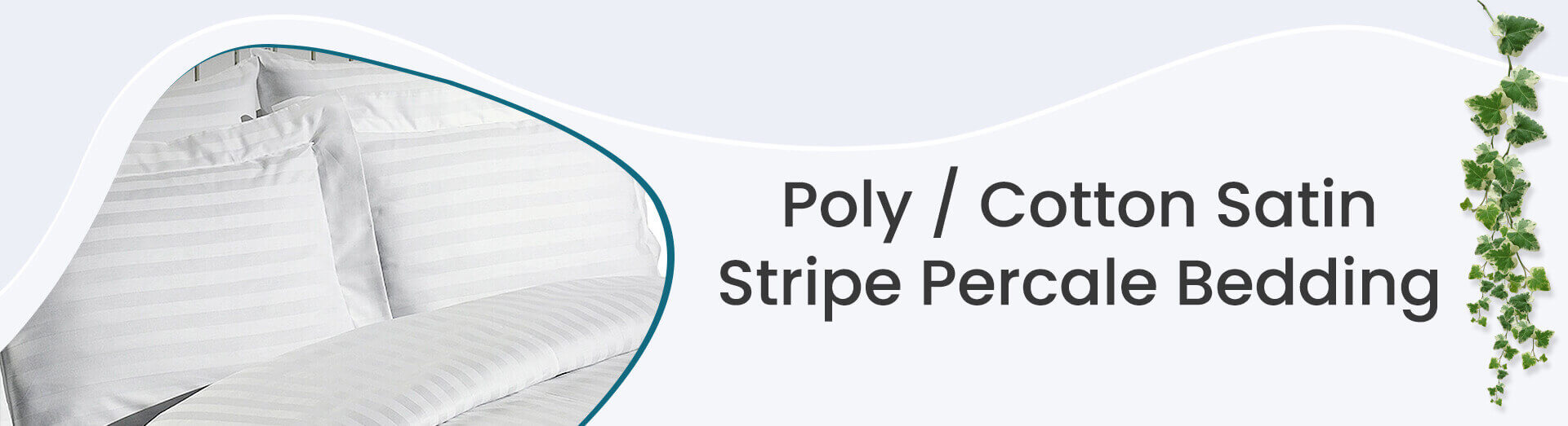 Poly / Cotton 2 cm Satin Stripe Percale Bedding